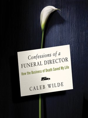 cover image of Confessions of a Funeral Director